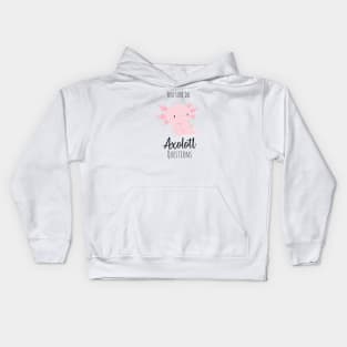 Sassy Axolotl Kids Hoodie